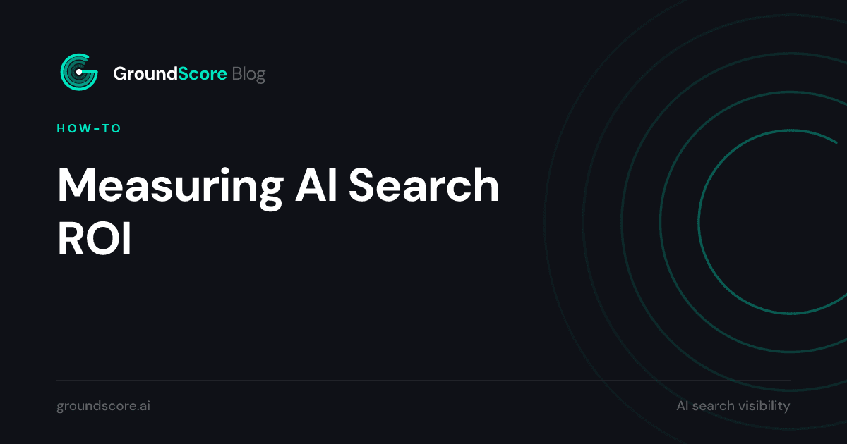 Diagram of a return on investment loop for AI search optimization work